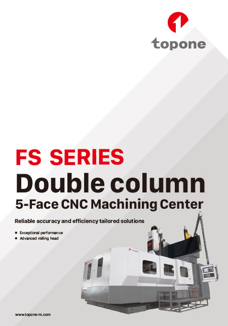 Doppelständer 5-Seiten CNC Bearbeitungszentrum - FS Serie